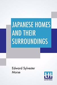 Japanese Homes And Their Surroundings