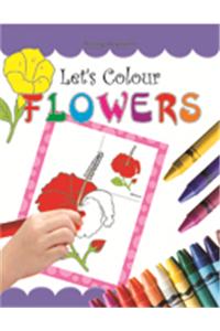 Let'S Colour Flowers