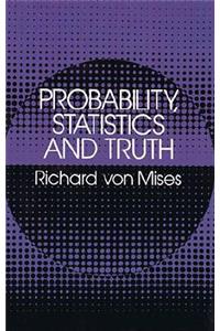 Probability, Statistics and Truth