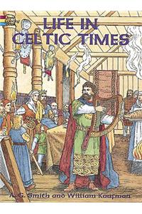 Life in Celtic Times