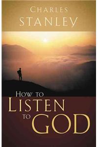 How to Listen to God