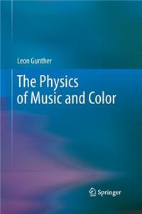 Physics of Music and Color