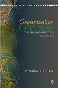 Organization Change: Theory and Practice