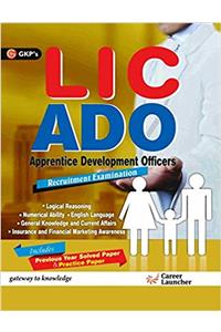 Guide to LIC ADO(Apprentice Development Officers) Recruitment examination 2015