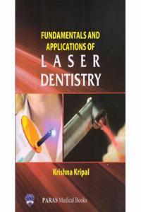 Fundamental And Applicxation of Laser Dentistry