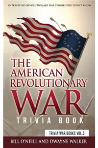 American Revolutionary War Trivia Book