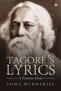 Tagore's Lyrics - A Treasure Hunt