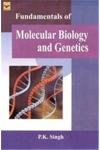 Fundamentals Of Molecular Biology And Genetics