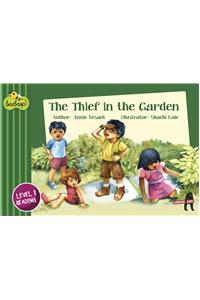 The Thief in the Garden : Beebop Level 1 Story 3