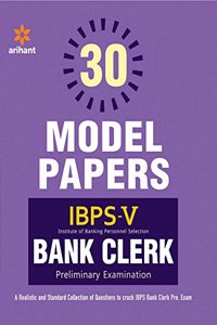 30 MODEL PAPERS IBPSV BANK CLERK PRELIMI