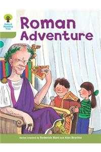 Oxford Reading Tree: Level 7: More Stories A: Roman Adventure