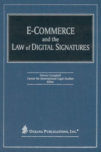 E-Commerce and the Law of Digital Signatures