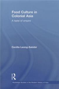 Food Culture in Colonial Asia