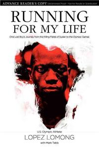 Running for My Life: One Lost Boy's Journey from the Killing Fields of Sudan to the Olympic Games