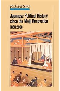 Japanese Political History Since the Meiji Restoration, 1868-2000