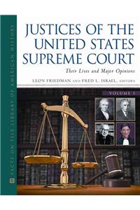 Justices of the United States Supreme Court, Fourth Edition, 4-Volume Set: Their Lives and Major Opinions