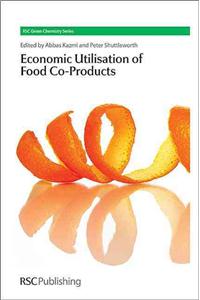 Economic Utilisation of Food Co-Products