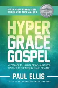 Hyper-Grace Gospel