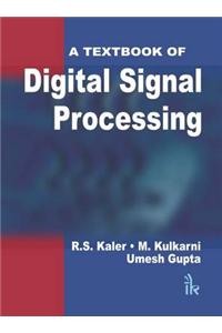 A Textbook of Digital Signal Processing