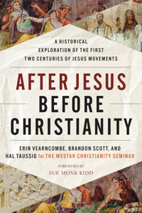 After Jesus Before Christianity