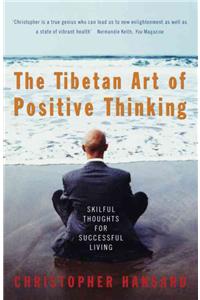 The Tibetan Art Of Positive Thinking