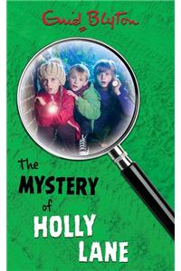 Mystery of Holly Lane : Mysteries