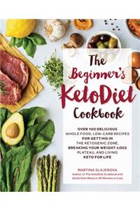 Beginner's Ketodiet Cookbook