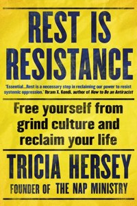 Rest Is Resistance