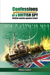 Confessions of a British Spy