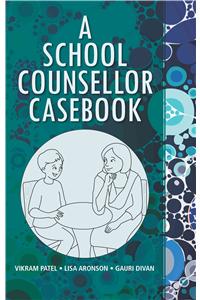 A School Counsellor Casebook