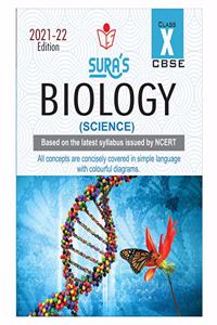 SURA`S 10th Std CBSE Biology (Science) Guide (Based on the latest syllabus issued by NCERT)