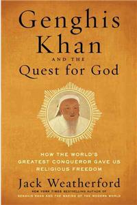 Genghis Khan and the Quest for God