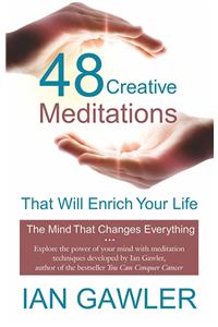 48 Creative Meditations to Enrich Your Life