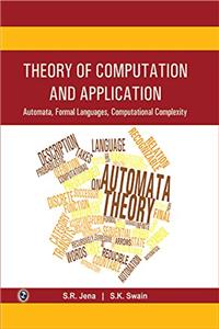 Theory of Computation and Application