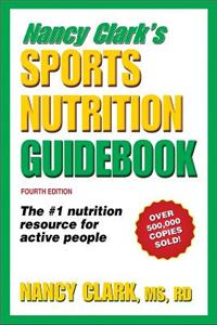 Nancy Clark's Sports Nutrition Guidebook