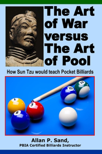 Art of War versus The Art of Pool: How Sun Tzu would play pocket billiards