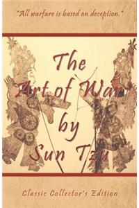 Art of War by Sun Tzu - Classic Collector's Edition: Includes the Classic Giles and Full Length Translations