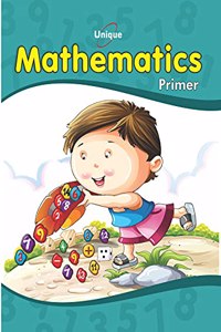 UNIQUE MATHS PRIMER - Book for Learning Concepts of Mathematics for 2-5 year old children