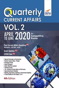 Quarterly Current Affairs Vol. 2 - April to June 2020 for Competitive Exams