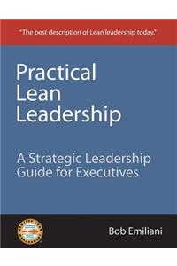 Practical Lean Leadership