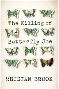 The Killing of Butterfly Joe