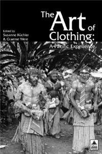 Art of Clothing: A Pacific Experience