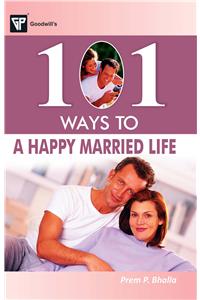 101 Ways to a Happy Married Life