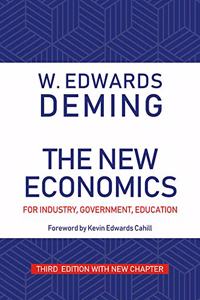 The New Economics for Industry, Government, Education, Third Edition with New Chapter (3rd Edition)