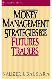 Money Management Strategies for Futures Traders