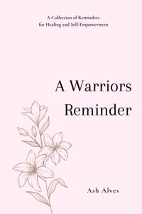 A Warrior's Reminder