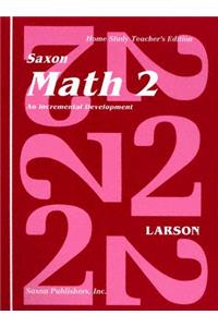 Saxon Math 2 an Incremental Development Home Study