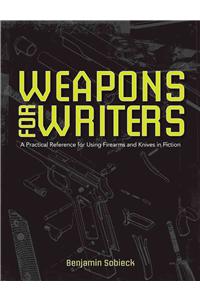 Writer's Guide to Weapons