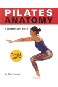 Pilates Anatomy [With Poster]