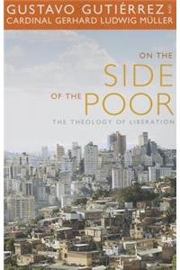 On the Side of the Poor: The Theology of Liberation